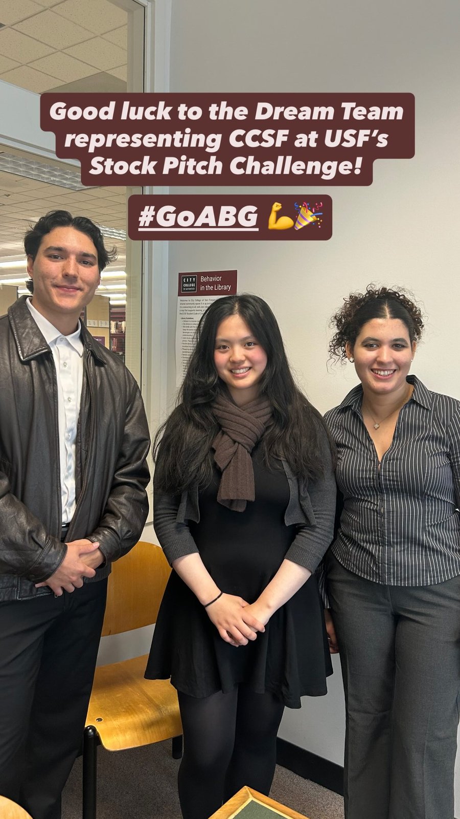 Three members of ABG's team before the competition, with the caption 'Good luck to the Dream Team representing CCSF at USF's Stock Pitch Challenge!'